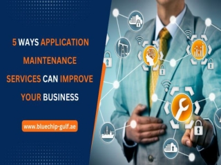 5 WAYS APPLICATION MAINTENANCE SERVICES CAN IMPROVE YOUR BUSINESS TECHNOLOGY