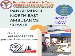 A1 facilities Ambulance Service in Guwahati by Panchmukhi North East