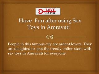 Sex Toys in Amravati | sex toys store | call :  919681151018