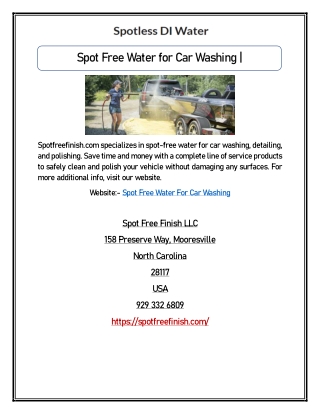 Spot Free Water for Car Washing | Spotfreefinish.com