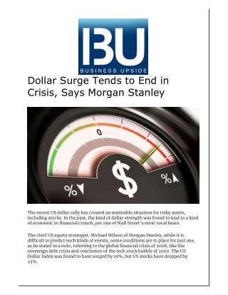 Dollar Surge Tends to End in Crisis, Says Morgan Stanley