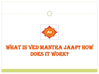 What is Ved Mantra Jaap? How Does it Work?