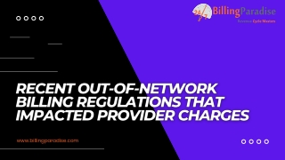 Recent Out-of-Network Billing Regulations that Impacted Provider Charges