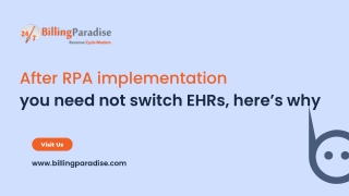 After RPA implementation you need not switch EHRs, here’s why