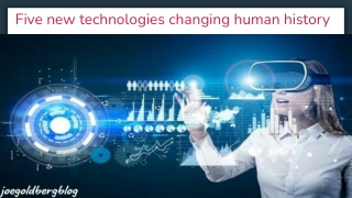 Five new technologies changing human history (1)