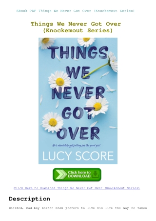 EBook PDF Things We Never Got Over (Knockemout Series)