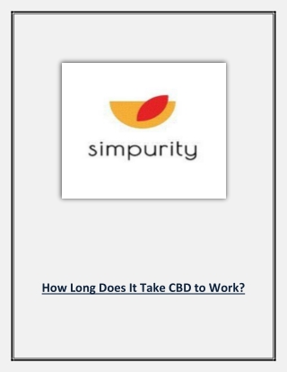 How Long Does It Take CBD to Work?