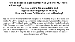 How do I choose a good garage_ Do you offer MOT tests in Reading_ Are you looking for a reputable and  high-quality car