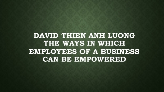 David Thien Anh Luong the Ways in Which Employees of a Business Can Be Empowered