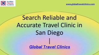 Search Reliable and Accurate Travel Clinic in San Diego - Global Travel Clinics