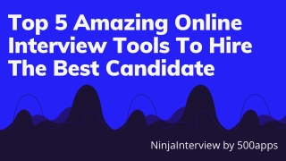 Top 5 Amazing Online Interview Tools To Hire The Best Candidate (1)