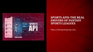 Sports APIs-The real drivers of Fantasy sports leagues