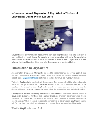 Information About Oxycontin 10 Mg | What is The Use of OxyContin | Online Pickme