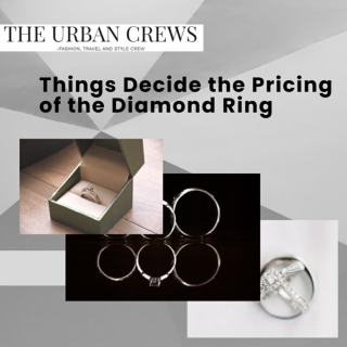 What Things Decide the Pricing of the Diamond Ring