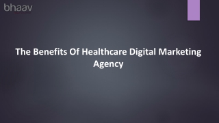 The Benefits Of Healthcare Digital Marketing Agency