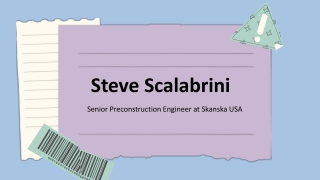 Steve Scalabrini - Self-motivated Problem Solver