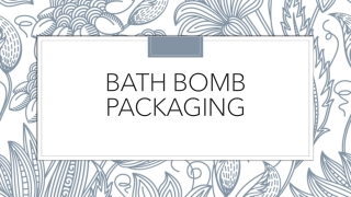 Bath Bomb Packaging