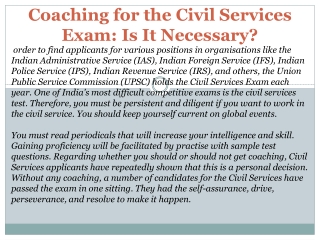 Coaching for the Civil Services Exam.