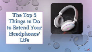 The Top 5 Things to Do to Extend Your Headphones' Life