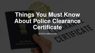 Things You Must Know About Police Clearance Certificate