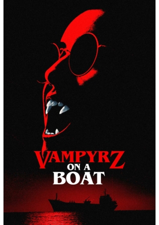 VampyrZ on a Boat - Official Teaser Trailer