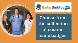 Find the Best Collection of Standard Badge Buddies