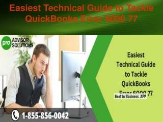 Easiest Technical Guide to Tackle QuickBooks Error 6000 77