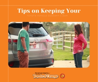 Tips on Keeping Your Toyota Vehicle Squeaky Clean