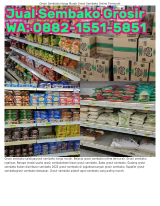 Ö882~I55I~585I (WA) Jual Sembako Online Grosir Sembako Depok