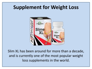 Reach your weight loss goals with Slim XL Capsule