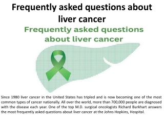 Liver cancer is a topic that is regularly questioned.
