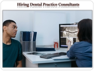 Hiring Dental Practice Consultants