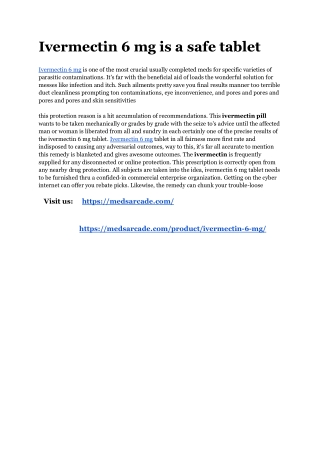 Ivermectin 6 mg is a safe tablet