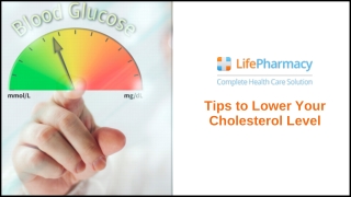 Tips to Lower Your Cholesterol Level