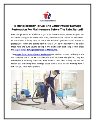 Is That Necessity To Call The Carpet Water Damage Restoration For Maintenance Before The Rain Started