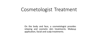 Cosmetologist Treatment