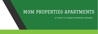 M3M Properties Apartments at Sector 111 Gurugram - Brochure