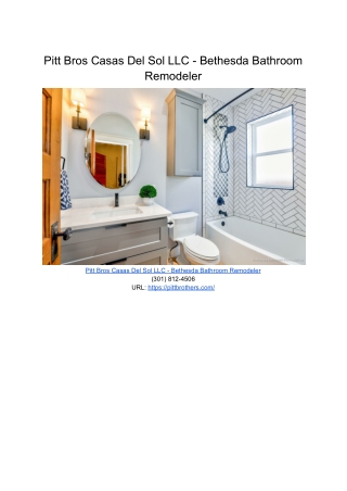 Pitt Bros Casas Del Sol LLC - Bethesda Bathroom Remodeler