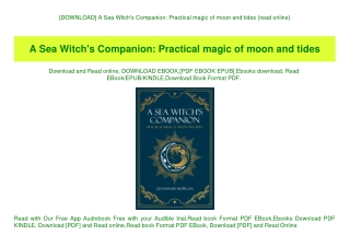 [DOWNLOAD] A Sea Witch's Companion Practical magic of moon and tides {read online}
