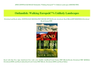 [PDF] DOWNLOAD READ Outlandish Walking EuropeÃ¢Â€Â™s Unlikely Landscapes [EBOOK PDF]
