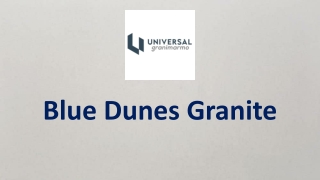 Blue dunes granite