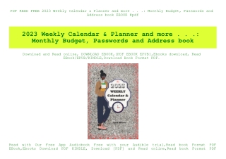 PDF READ FREE 2023 Weekly Calendar & Planner and more . . . Monthly Budget  Passwords and Address book EBOOK #pdf