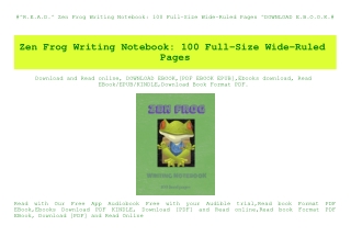 #^R.E.A.D.^ Zen Frog Writing Notebook 100 Full-Size Wide-Ruled Pages ^DOWNLOAD E.B.O.O.K.#