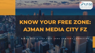 Ajman Media City Free Zone Company Formation