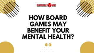 How Board Games May Benefit Your Mental Health