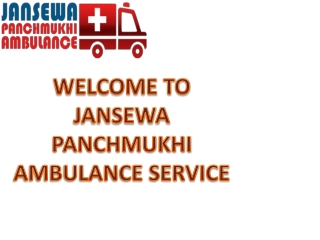 Quick and Most Reliable Ambulance Service in Patna and Varanasi by Jansewa Panchmukhi