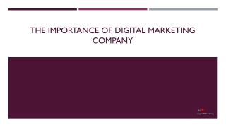 the importance of digital marketing company ppt