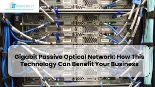 Gigabit Passive Optical Network
