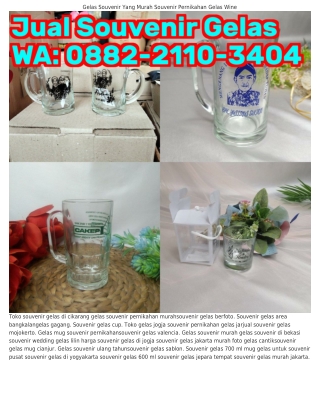 0882•2ll0•ᣮ404 (WA) Souvenir Pernikahan Gelas Bogor Souvenir Gelas Doff Murah