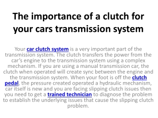 The importance of a clutch for your cars transmission system